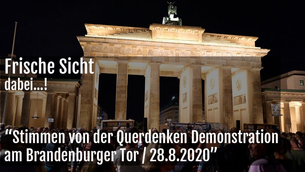 dabei...! Stimmen von der Querdenken Demonstration am Brandenburger Tor 28.82020